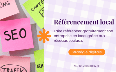 Comment référencer gratuitement son entreprise en local grâce aux réseaux sociaux.