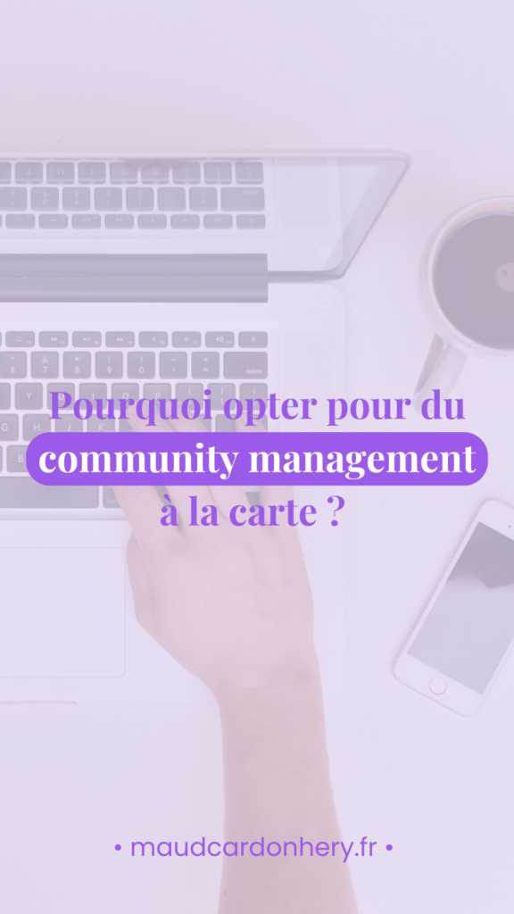 avantages community management à la carte - 1