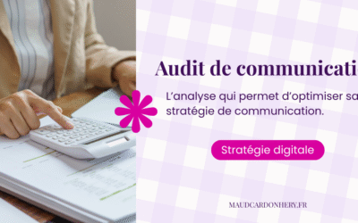 Optimise ta stratégie de contenus grâce à un audit de communication sur-mesure !