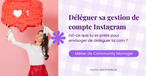 déléguer gestion compte instagram