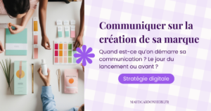 communiquer sur la création de sa marque